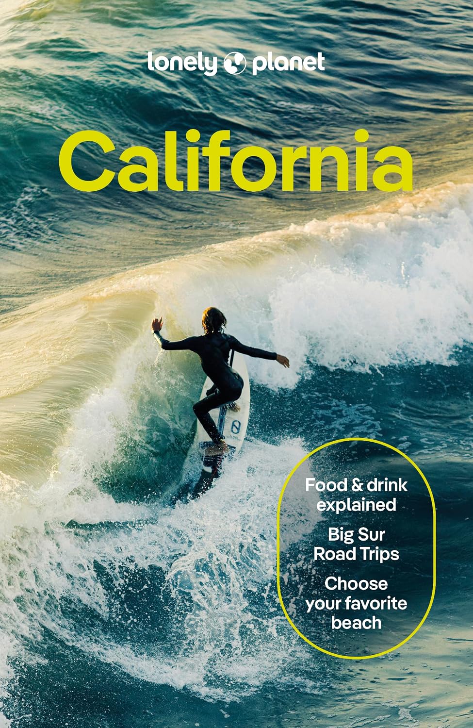 Lonely Planet California: Plan the Trip of a Lifetime | Detailed Itineraries & Maps | Insider Tips | Covers San Francisco, Marin County & Bay Area, Napa and more (Travel Guide)