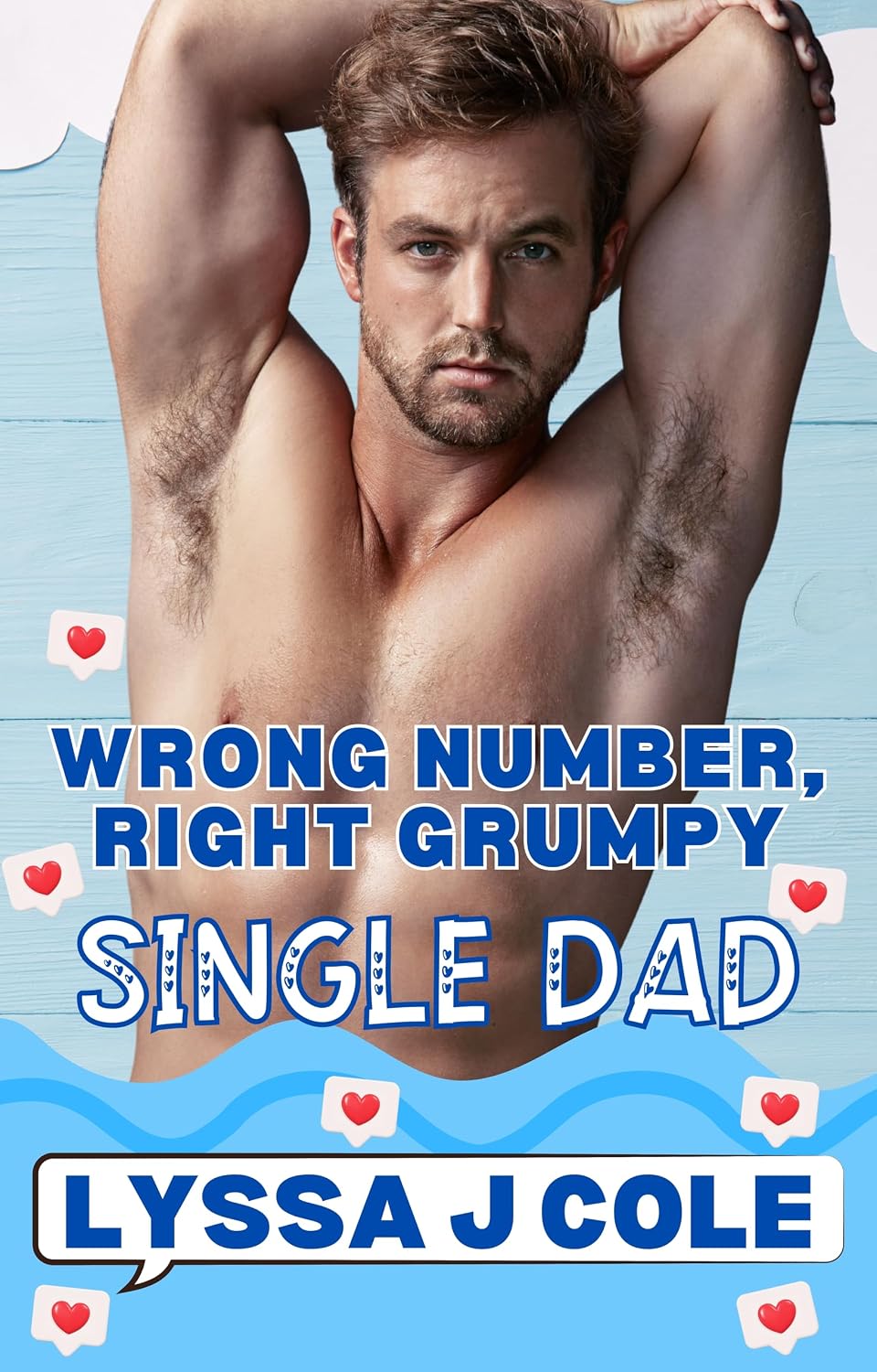 Wrong Number, Right Grumpy Single Dad
