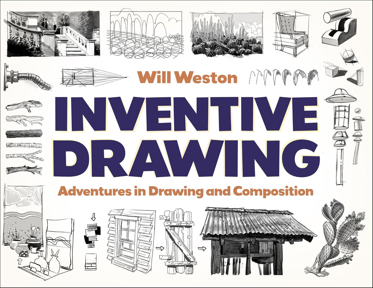 Inventive Drawing: Adventures in Drawing and Composition