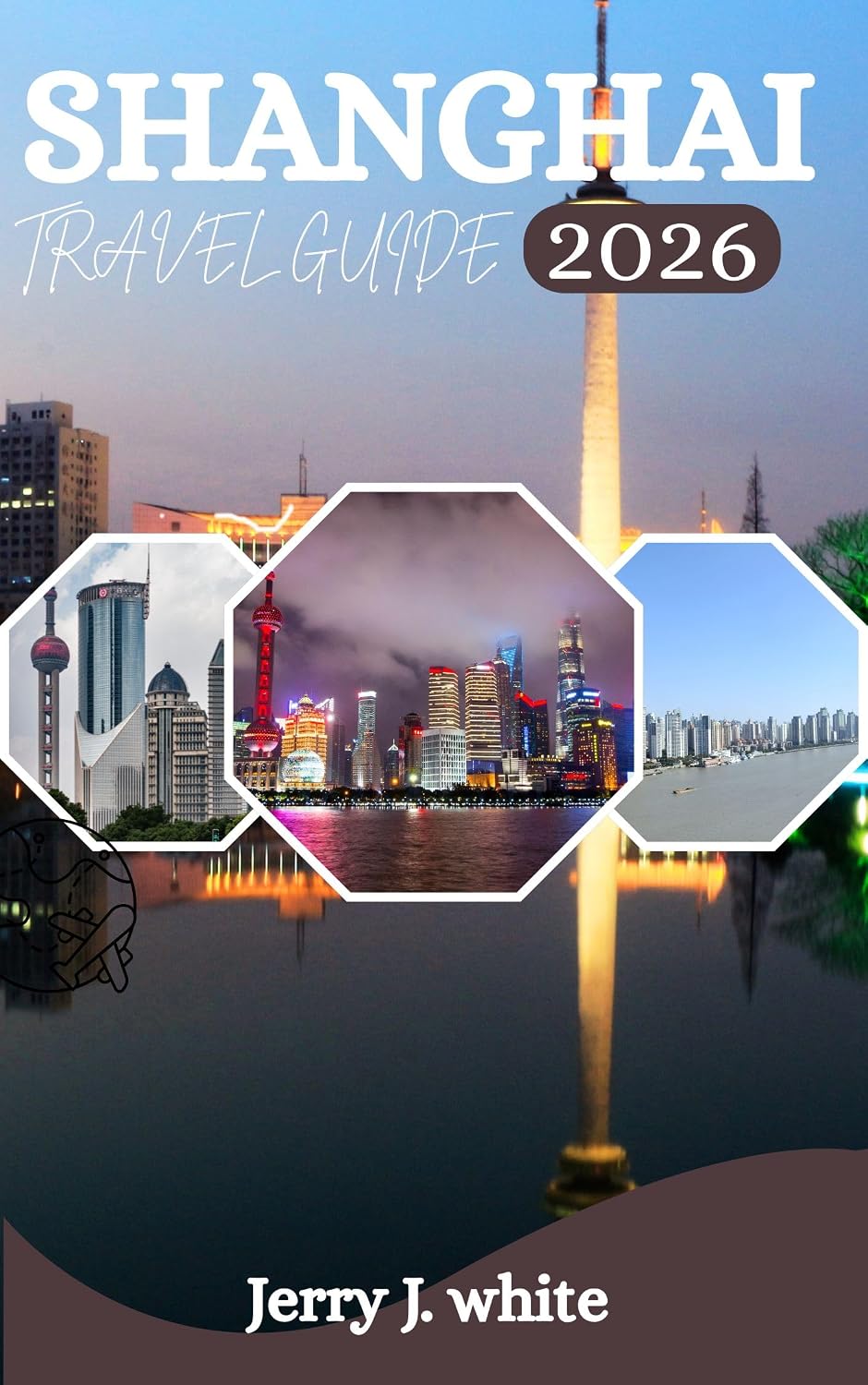 Shanghai Travel Guide 2026