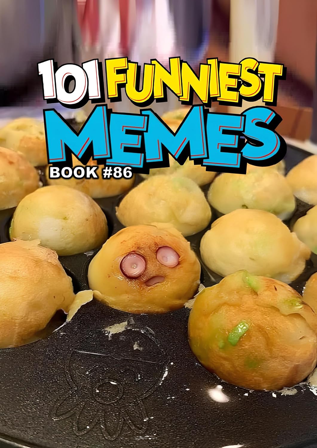 101 FUNNIEST MEMES: BOOK 86