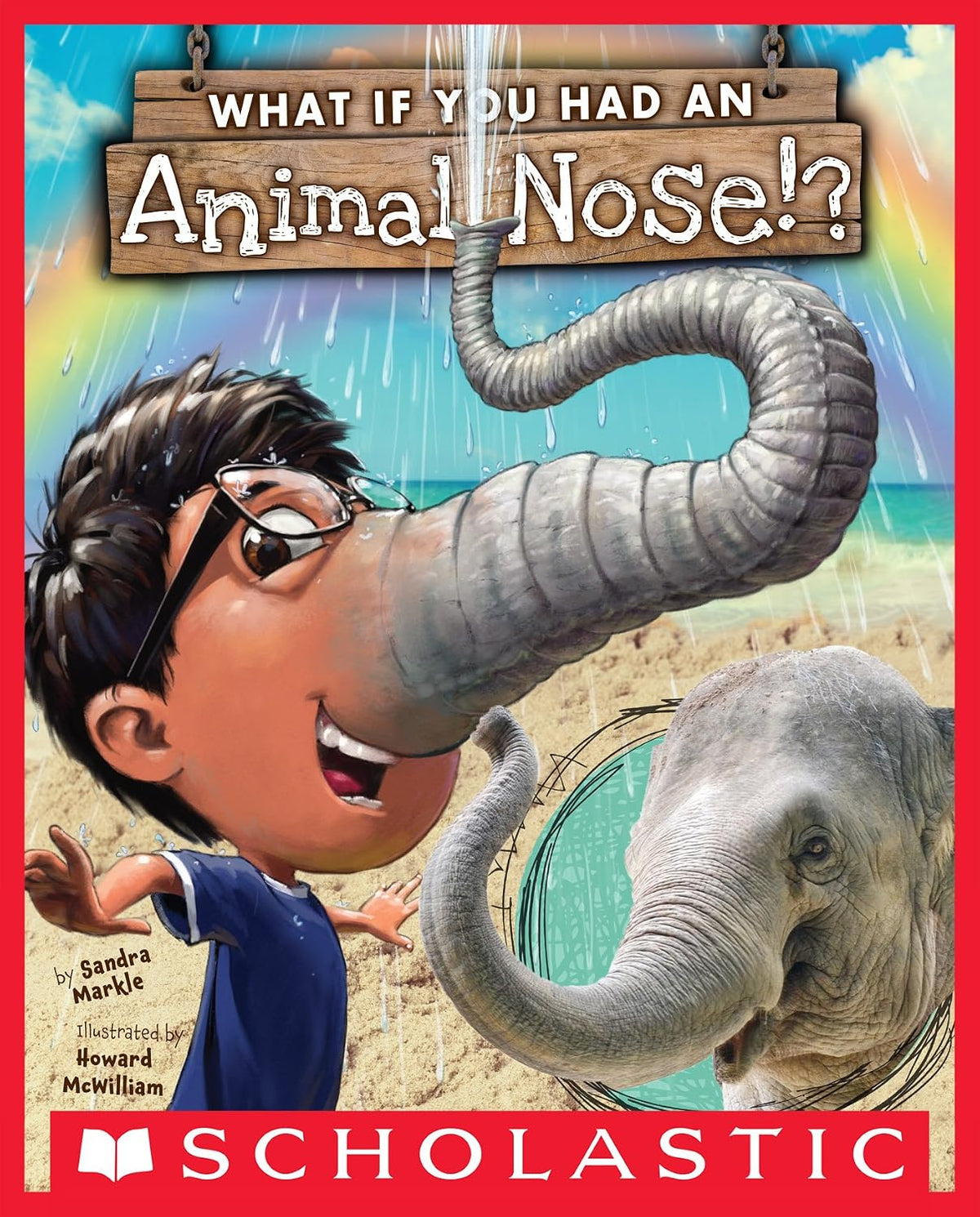 What If You Had An Animal Nose? (What If You Had... ?)