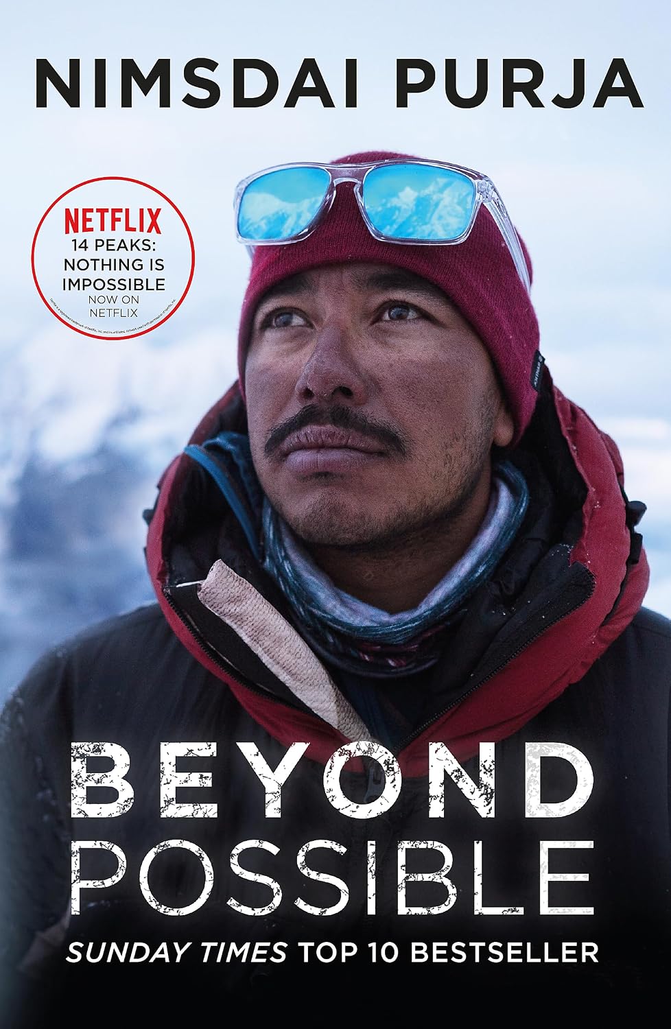 Beyond Possible: The inspirational autobiography of the celebrated mountaineer