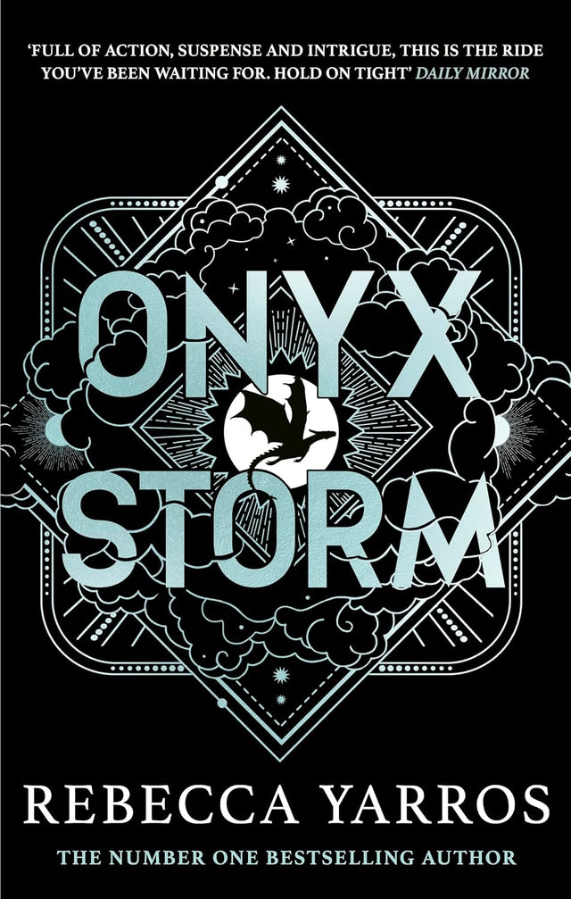 Onyx Storm: DISCOVER THE FOLLOW-UP TO THE GLOBAL PHENOMENONS, FOURTH WING AND IRON FLAME! (The Empyrean Book 3) (English Edition)