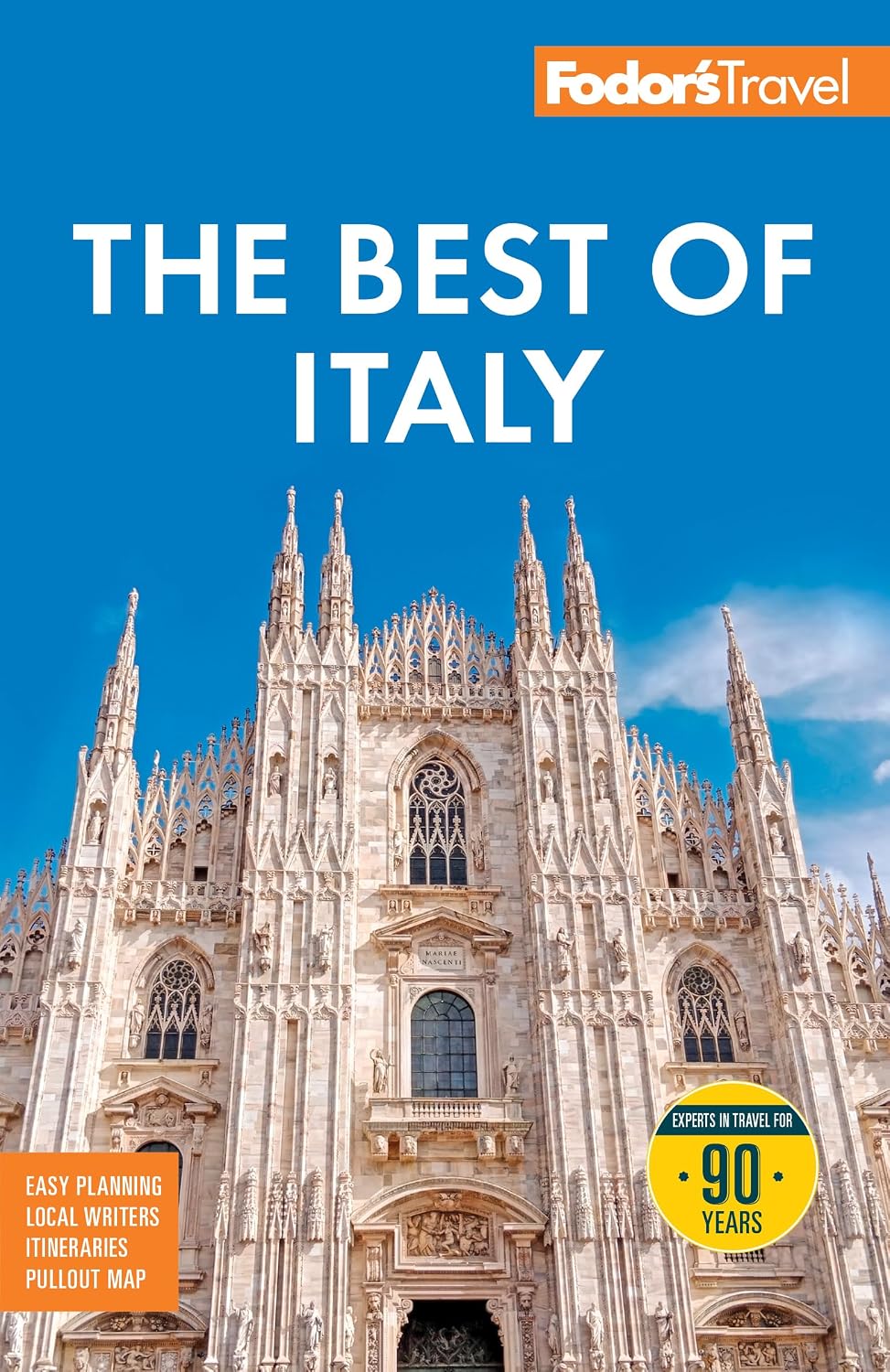 Fodor's Best of Italy: with Rome, Florence, Venice & the Top Spots in Between (Full-color Travel Guide)