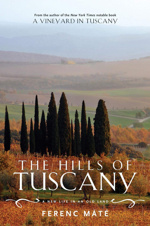 The Hills of Tuscany: A New Life in an Old Land (Augustana Historical Society Publication)