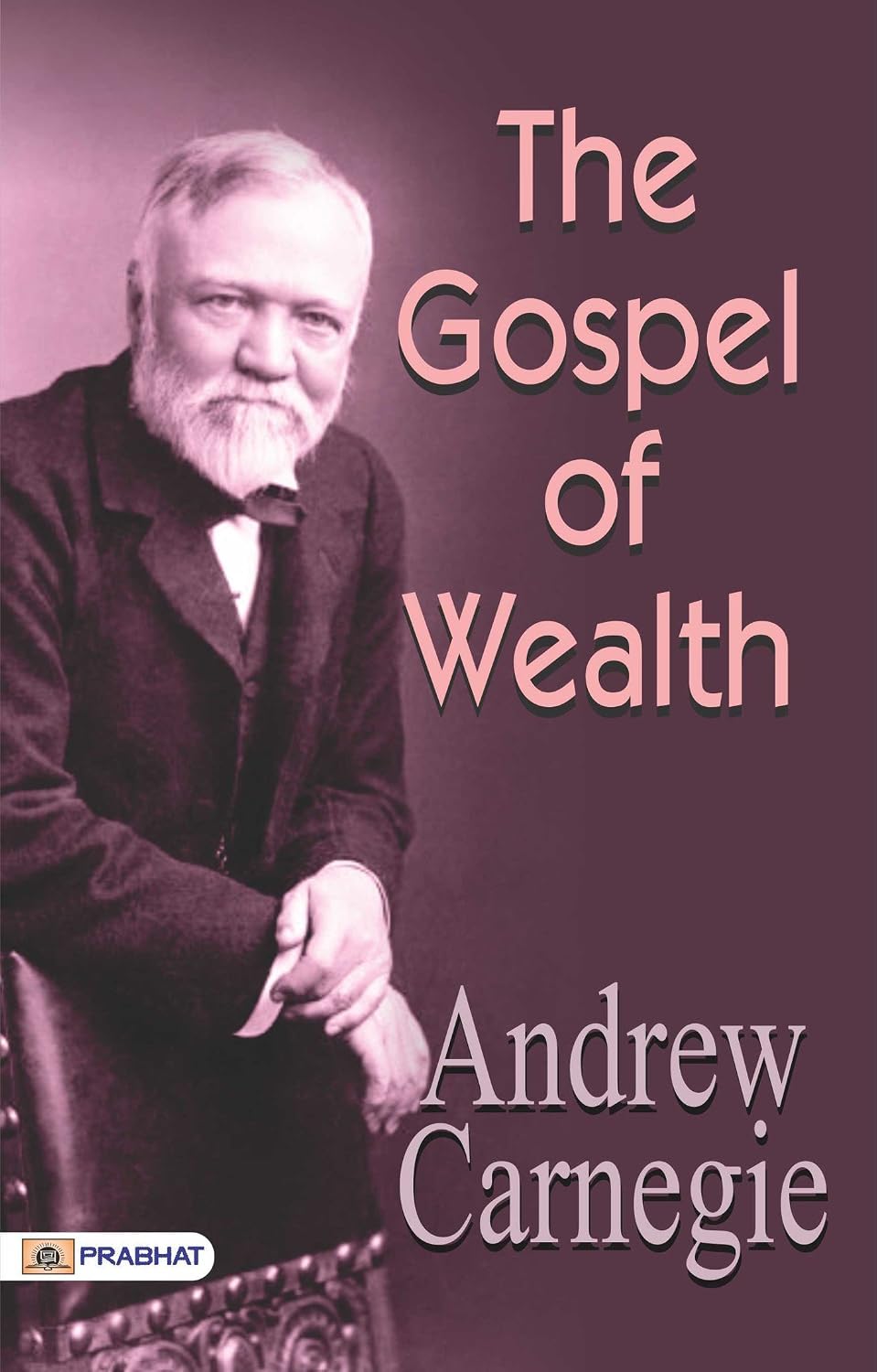 The Gospel of Wealth