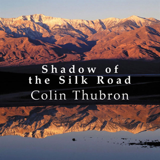Shadow of the Silk Road