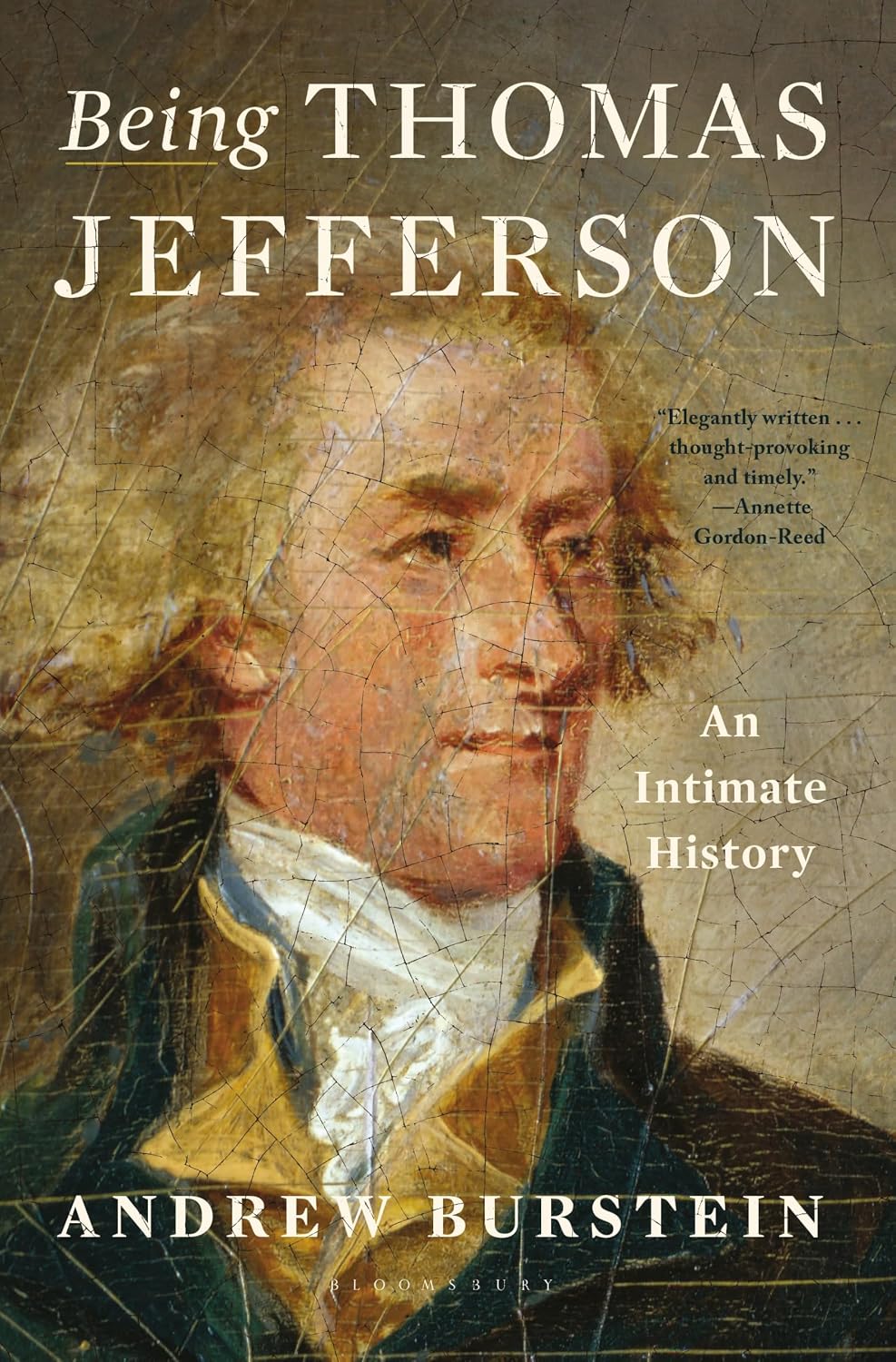 Being Thomas Jefferson: An Intimate History