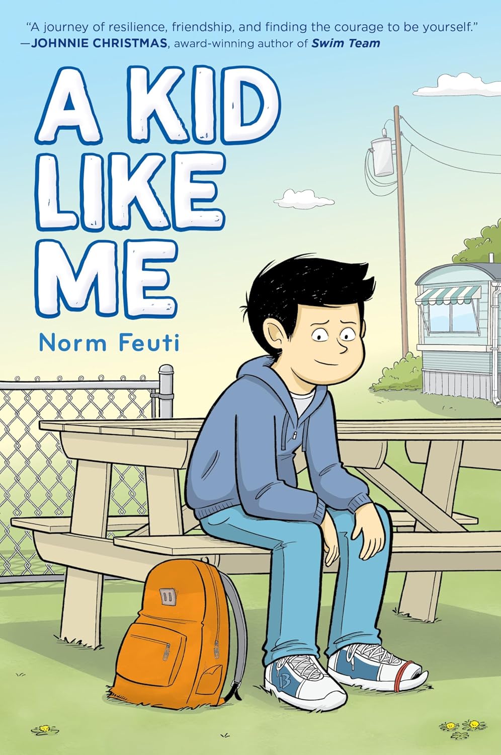 A Kid Like Me: A Graphic Novel―A Heartfelt Story about Friendship and Resilience, For Kids (Ages 8-12)
