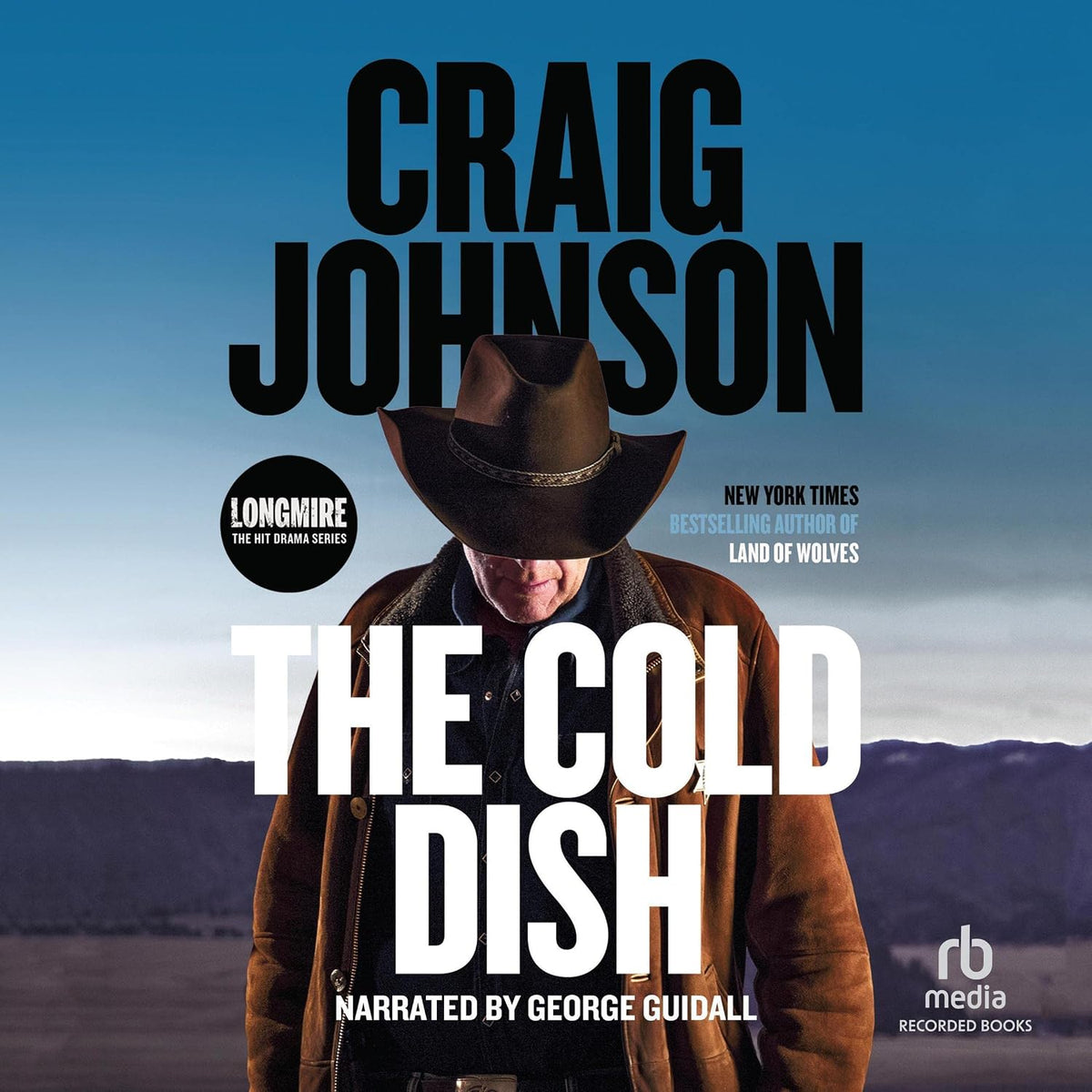 The Cold Dish: A Walt Longmire Mystery