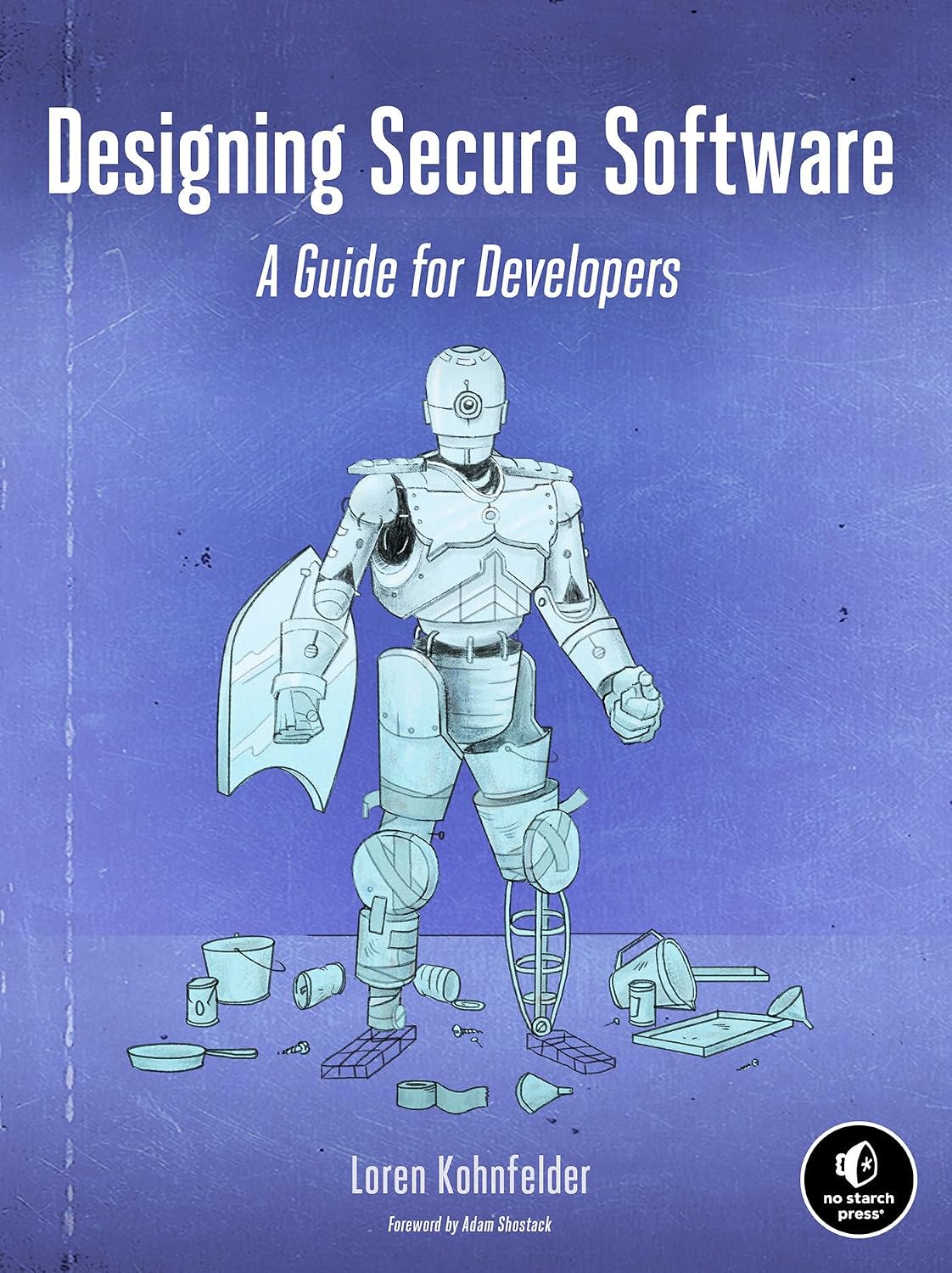 Designing Secure Software: A Guide for Developers
