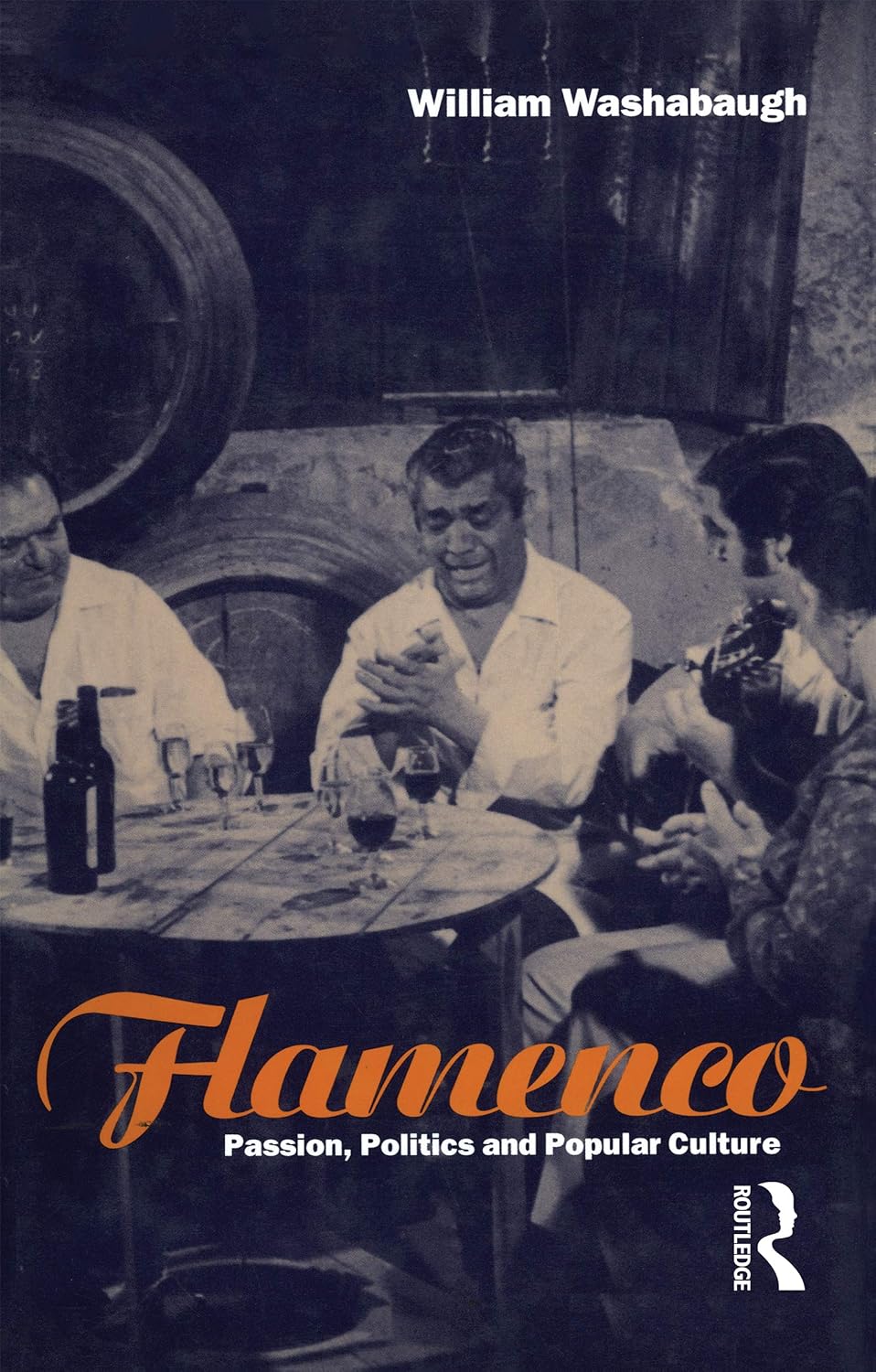 Flamenco: Passion, Politics and Popular Culture (Explorations in Anthropology)