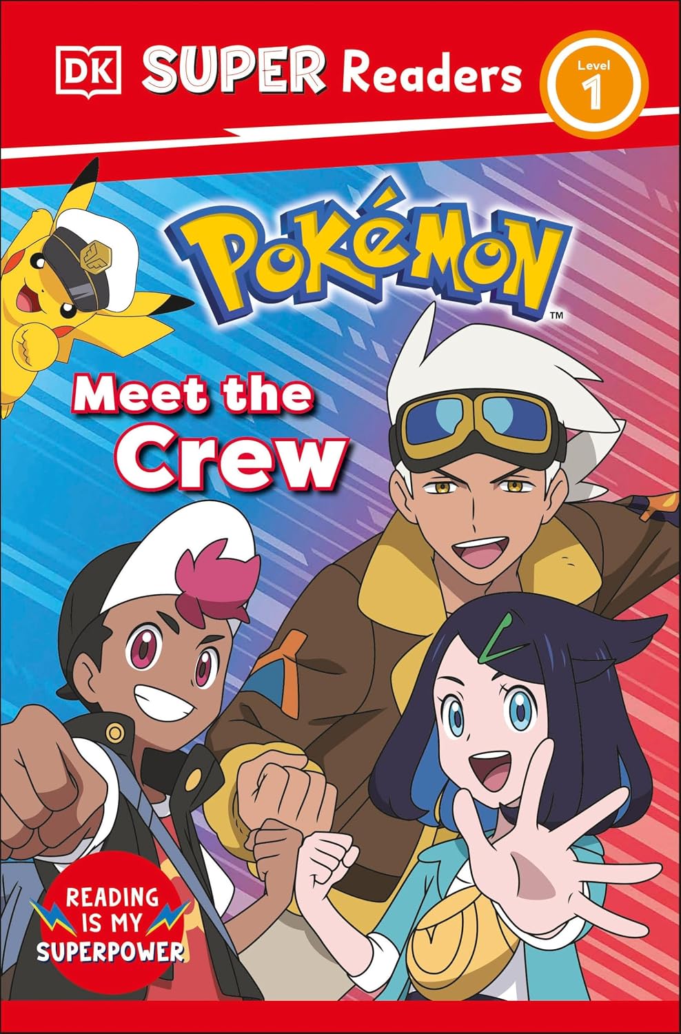DK Super Readers Level 1 Pokémon Meet the Crew