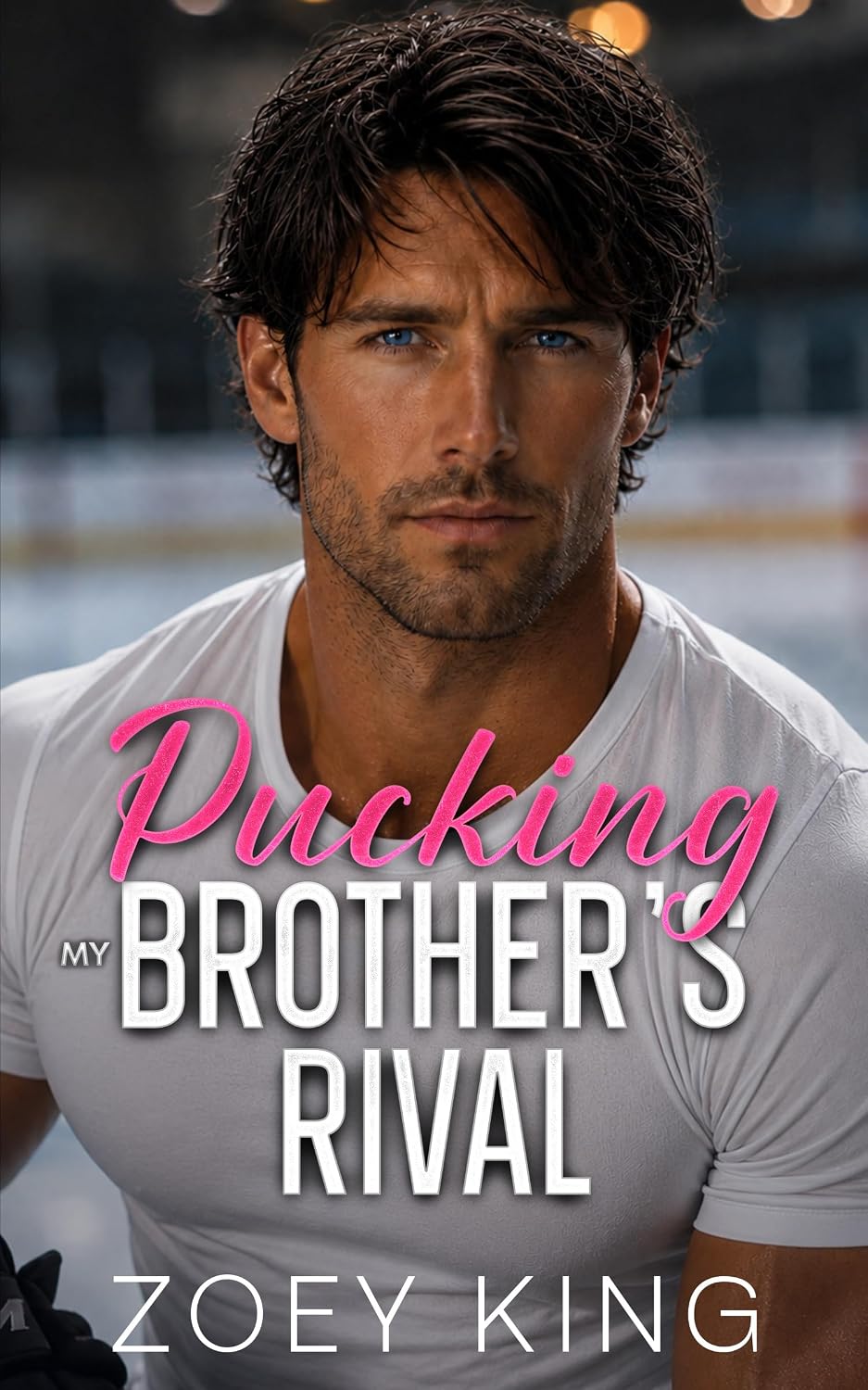 Pucking My Brother's Rival: A Surprise Baby, Forbidden Hockey Romance (Hockey, Heat and Heart Series)