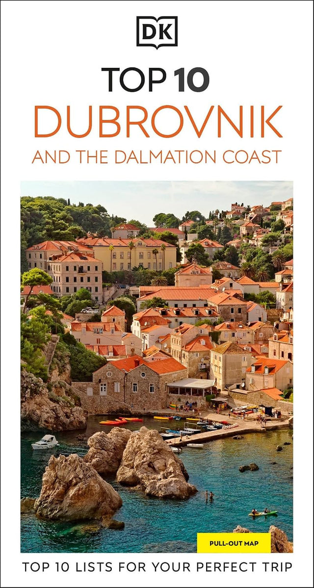 DK Top 10 Dubrovnik and the Dalmatian Coast: Top 10 lists for your perfect trip, plus an all-weather folded map (Pocket Travel Guide)