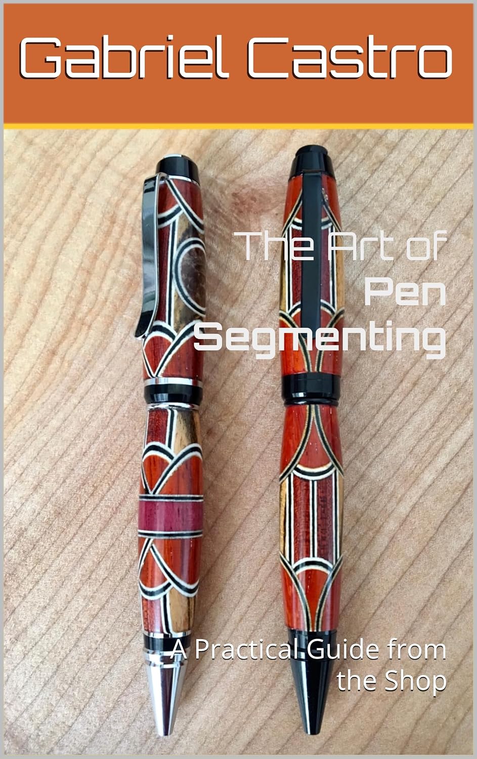 The Art of Pen Segmenting: A Practical Guide from the Shop