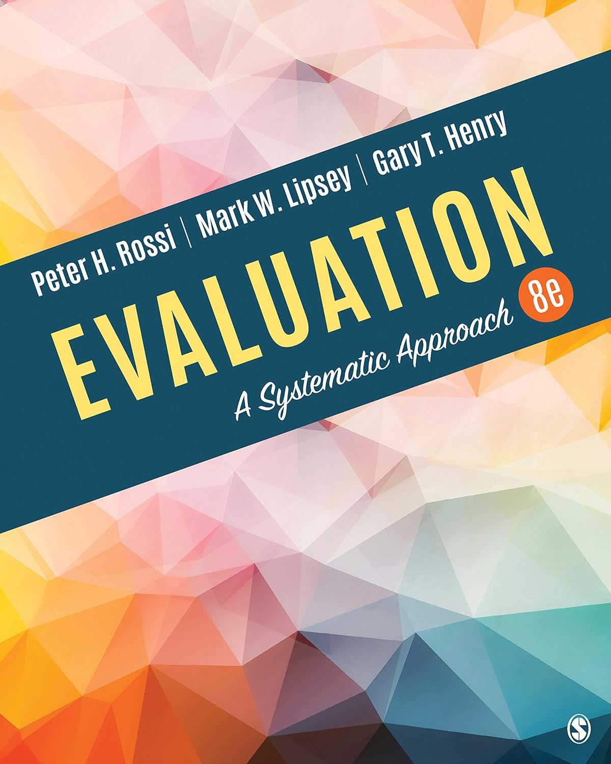 Evaluation: A Systematic Approach (NULL)