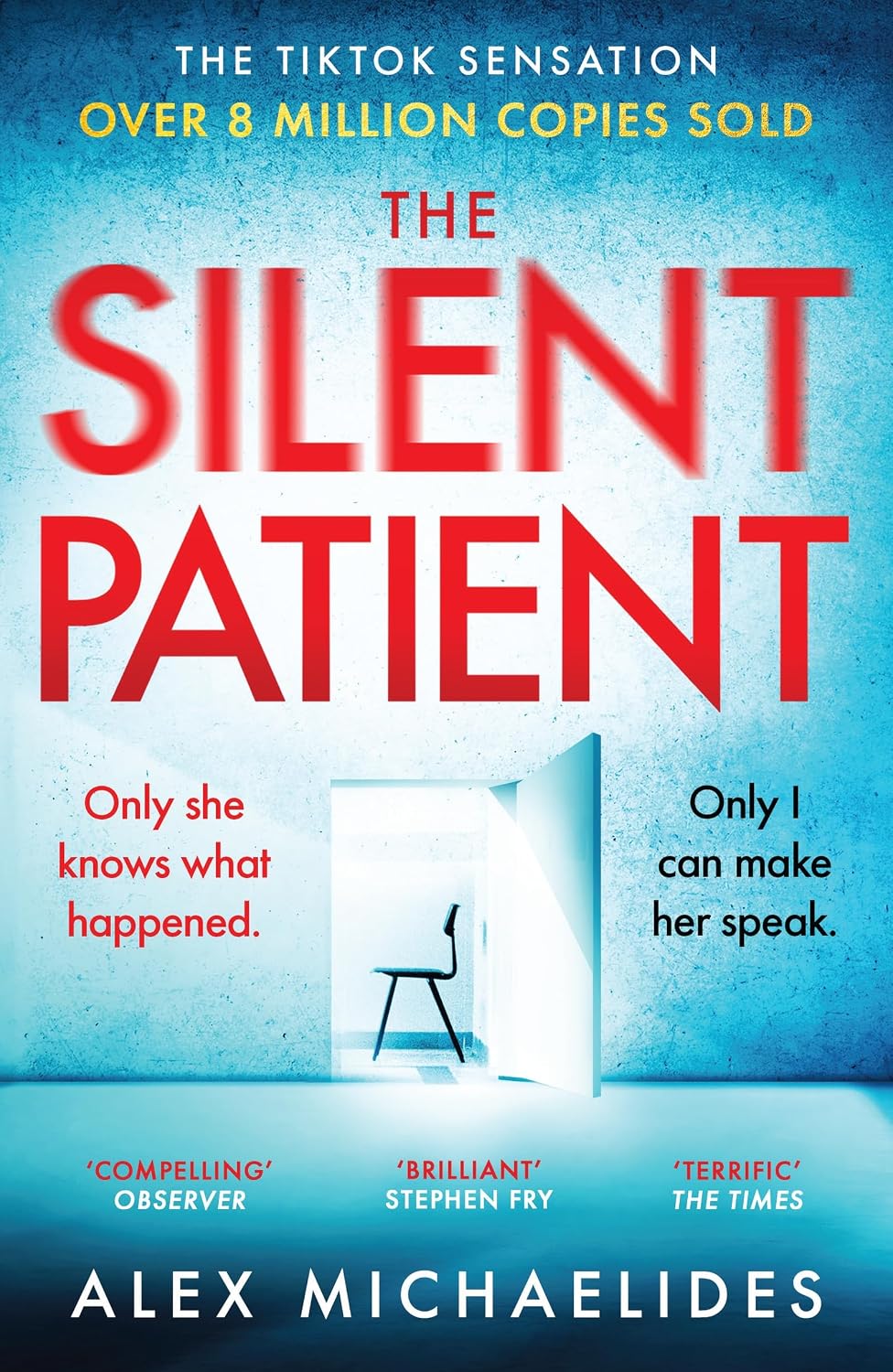 The Silent Patient: The record-breaking, multimillion copy Sunday Times bestselling thriller and TikTok sensation (English Edition)