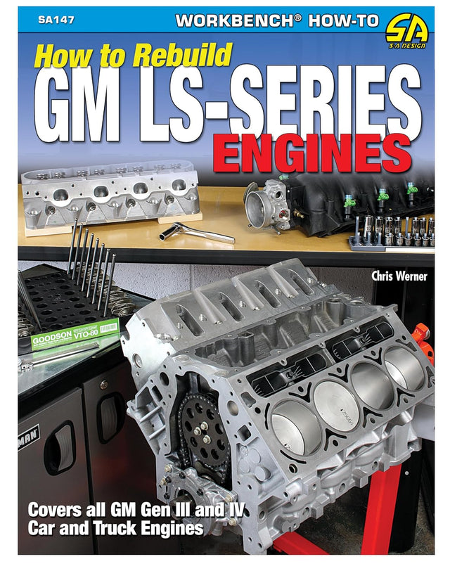 How to Rebuild GM LS-Series Engines (S-A Design)