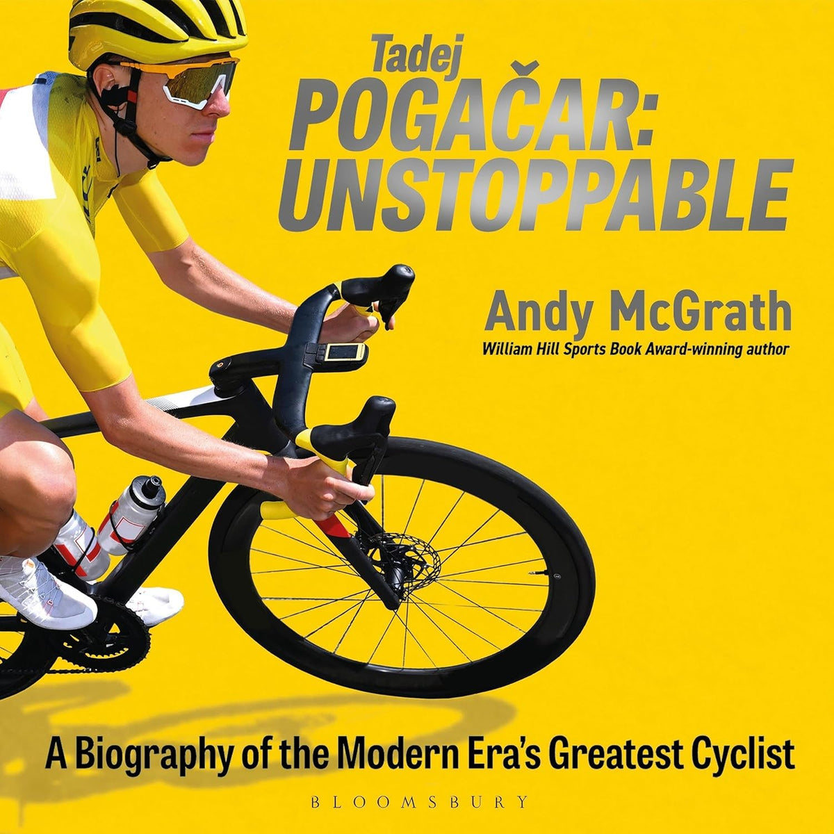 Tadej Pogacar: FIRST MAJOR BIOGRAPHY OF 5 X TdF WINNER