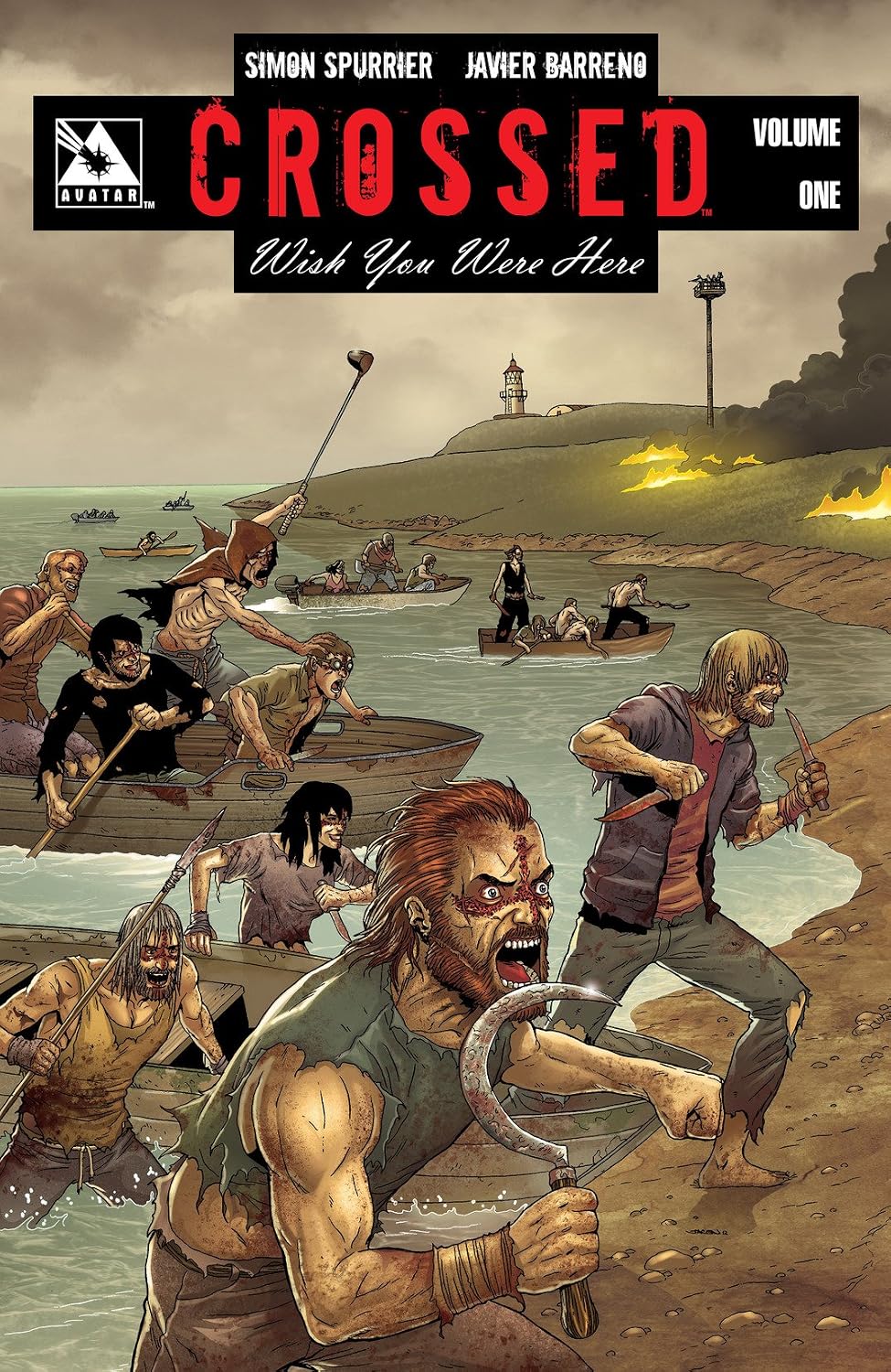 Crossed: Wish You Were Here Vol. 1