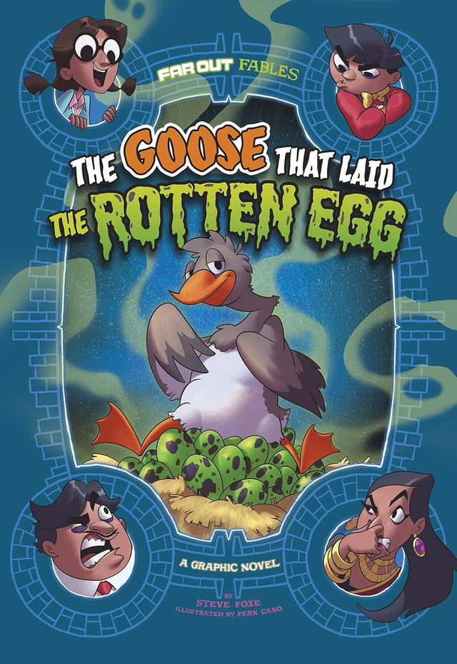 The Goose that Laid the Rotten Egg: A Graphic Novel (Far Out Fables)