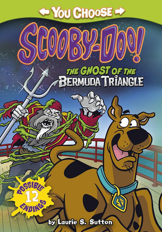 The Ghost of the Bermuda Triangle (You Choose Stories: Scooby Doo)