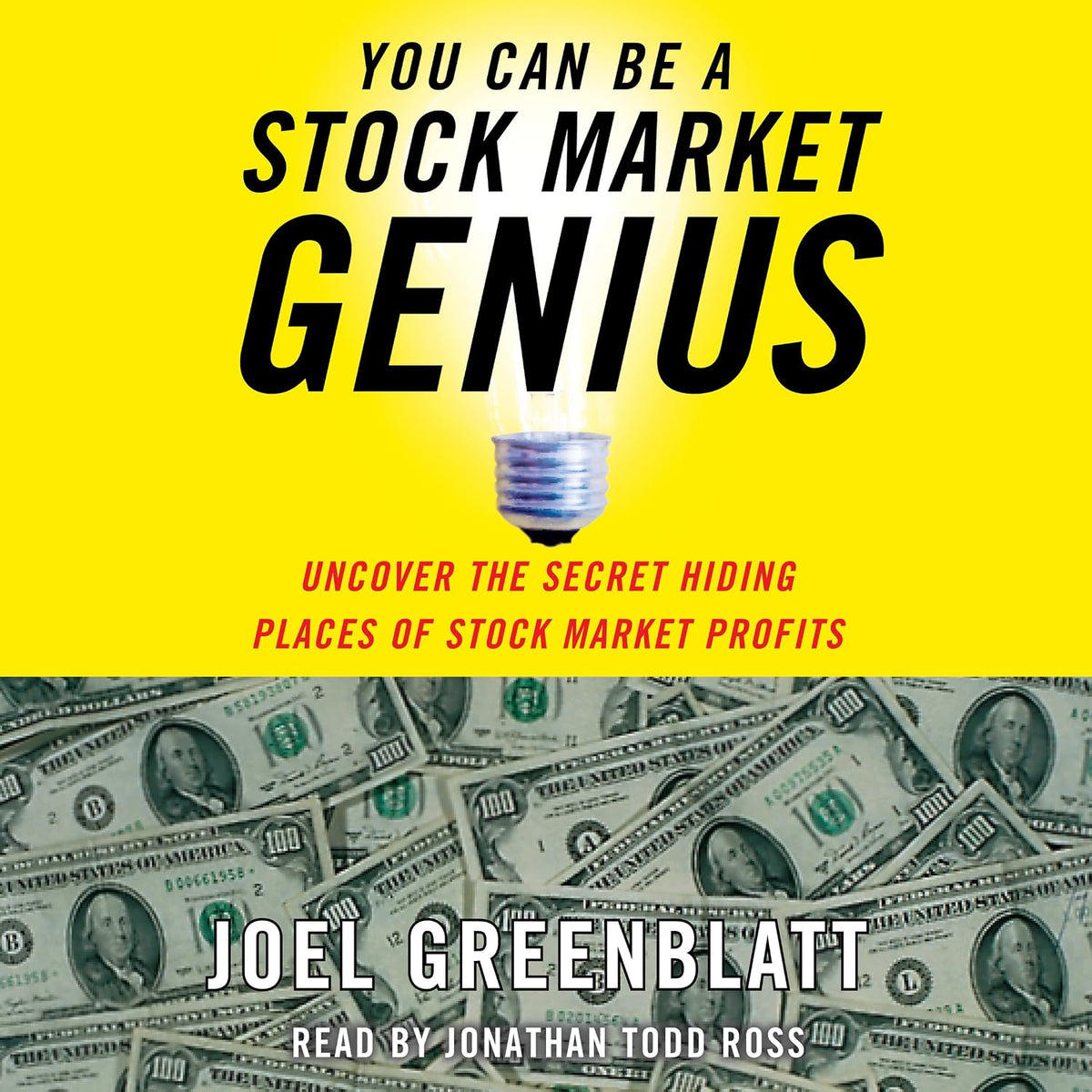 You Can Be a Stock Market Genius: Uncover the Secret Hiding Places of Stock Market Profits