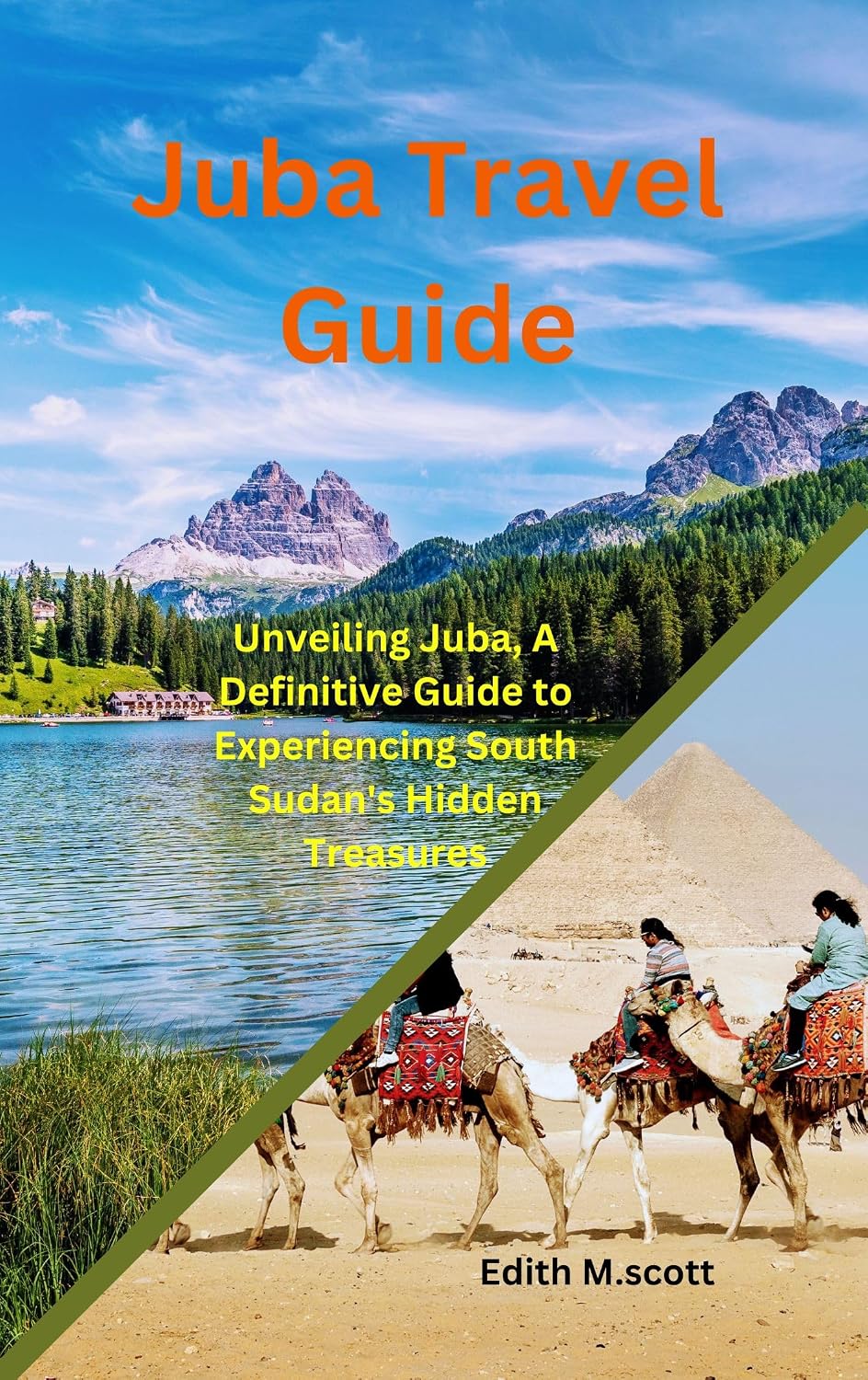 Juba Travel Guide: Unveiling Juba, A Definitive Guide to Experiencing South Sudan's Hidden Treasures (Infinite Pathways)