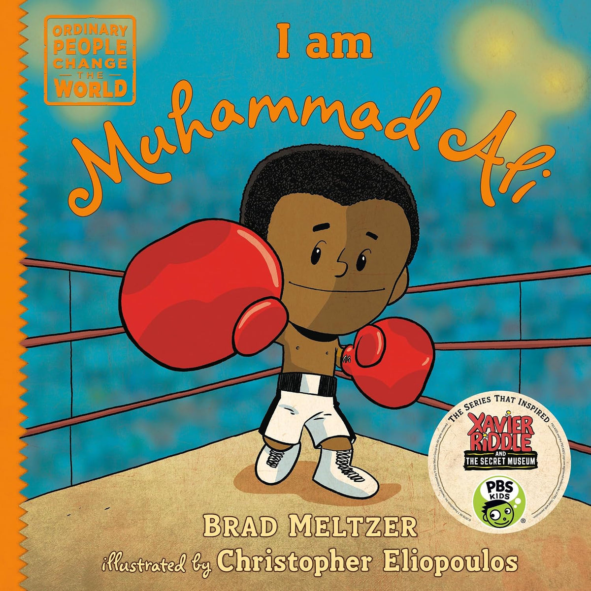 I am Muhammad Ali (Ordinary People Change the World)