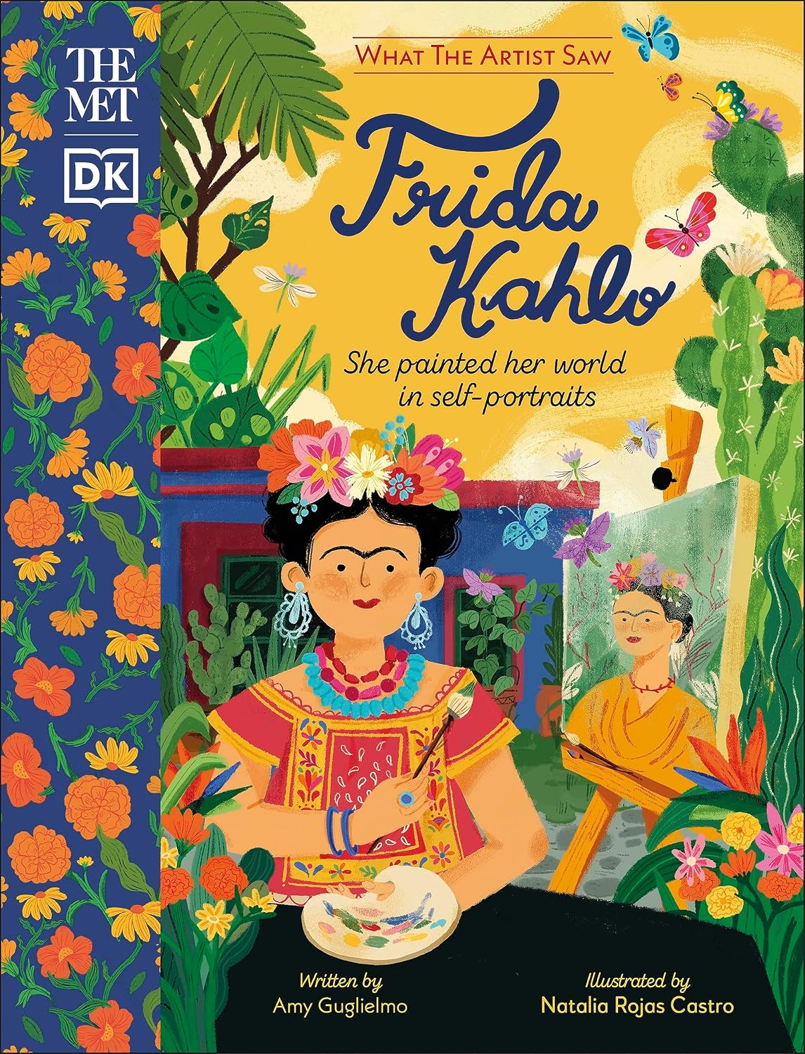 The Met Frida Kahlo: She Painted Her World in Self-Portraits (What the Artist Saw)