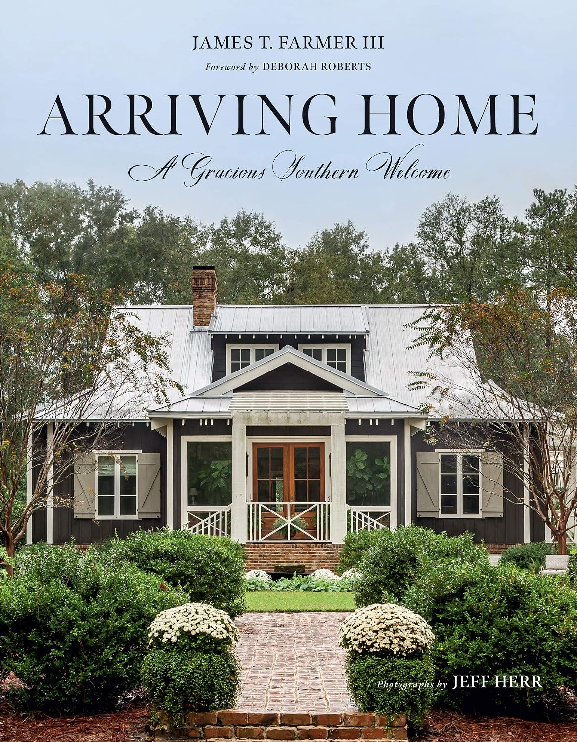 Arriving Home: A Gracious Southern Welcome (James Farmer)