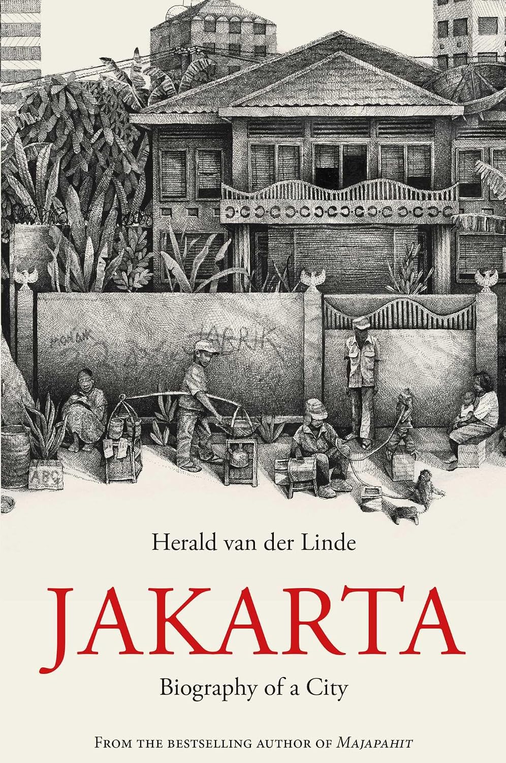 Jakarta: Biography of a city