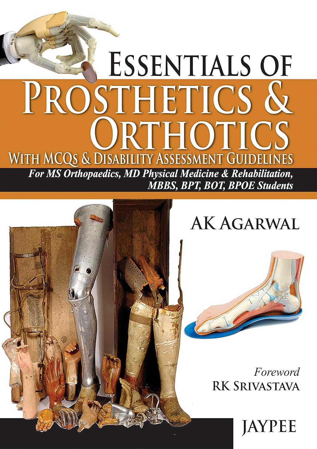 Essentials of Prosthetics & Orthotics (with MCQs & Disability Assessment Guidelines)