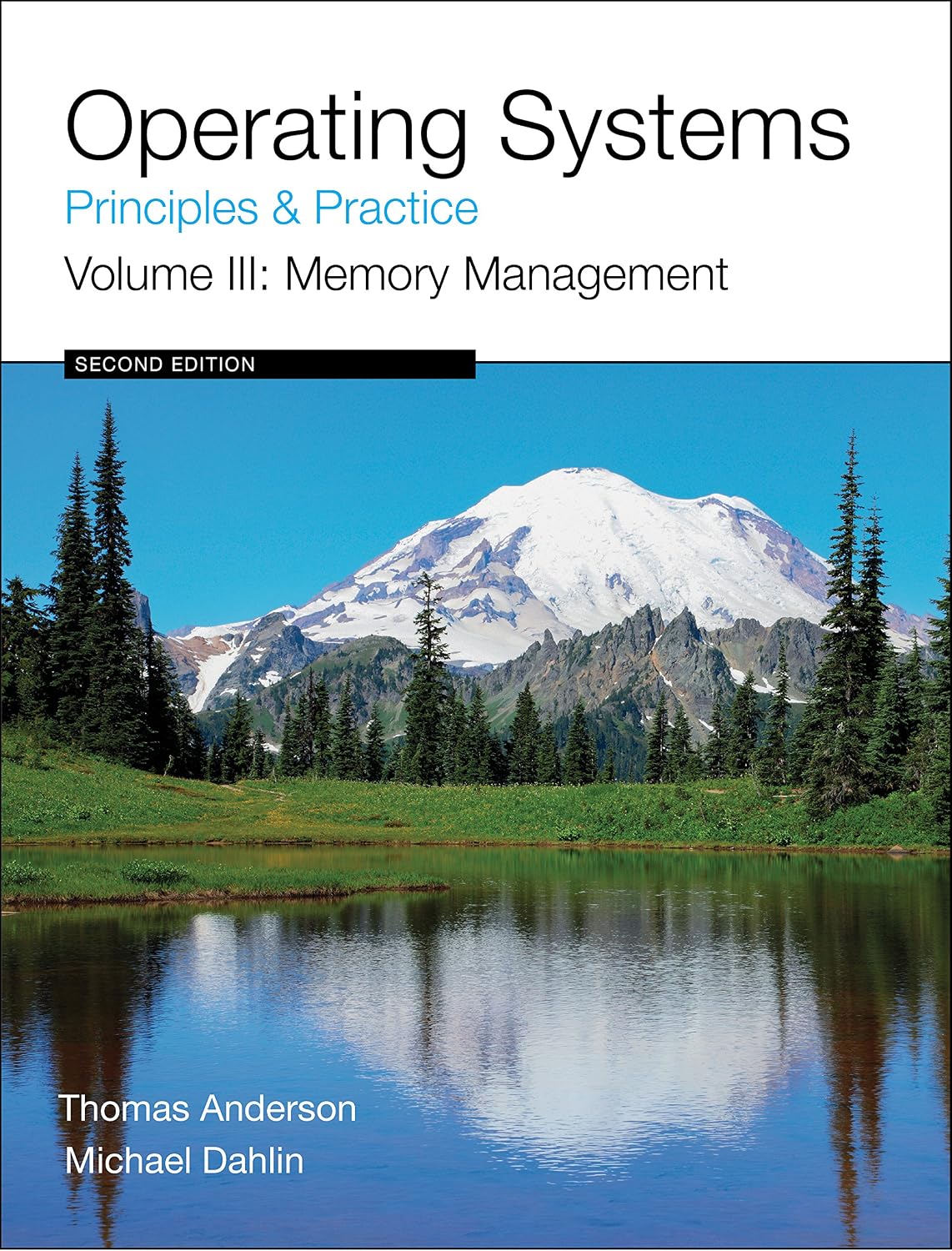 Operating Systems: Principles and Practice (Volume 3 of 4)