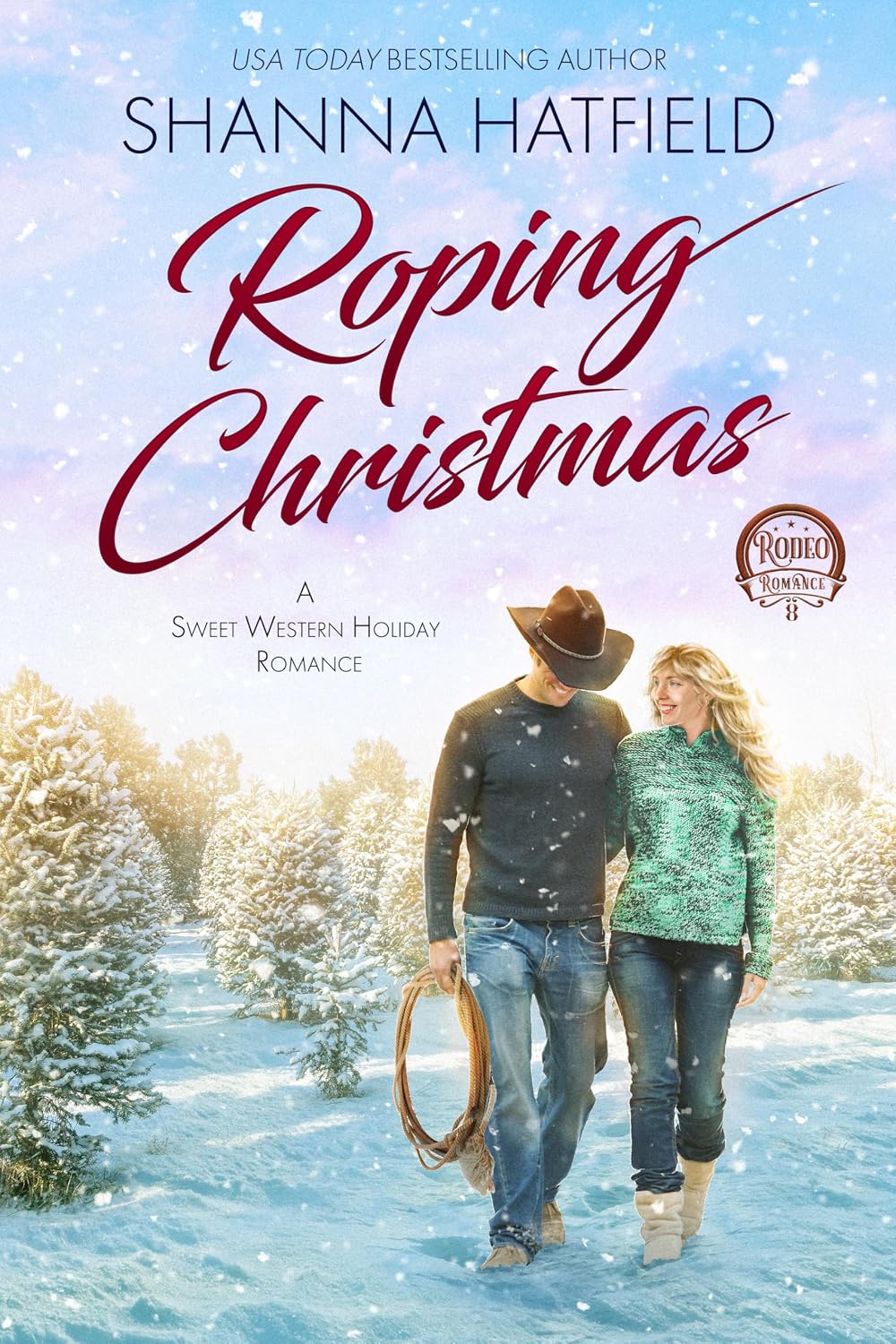 Roping Christmas: A Sweet Western Holiday Romance (Rodeo Romance Book 8)