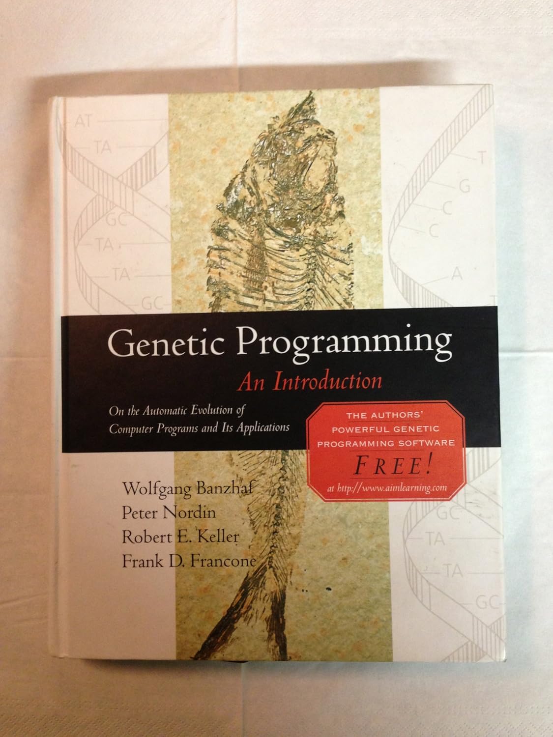 Genetic Programming: An Introduction (The Morgan Kaufmann Series in Artificial Intelligence)
