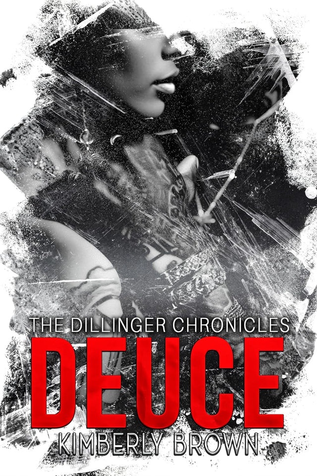 Deuce (The Dillinger Chronicles Book 1)
