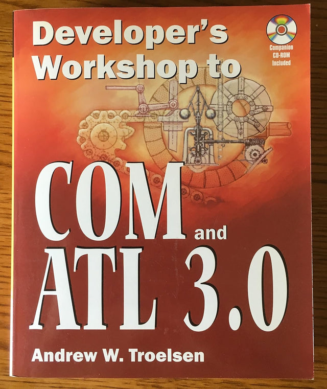 Developer's Workshop to COM and ATL 3.0: .