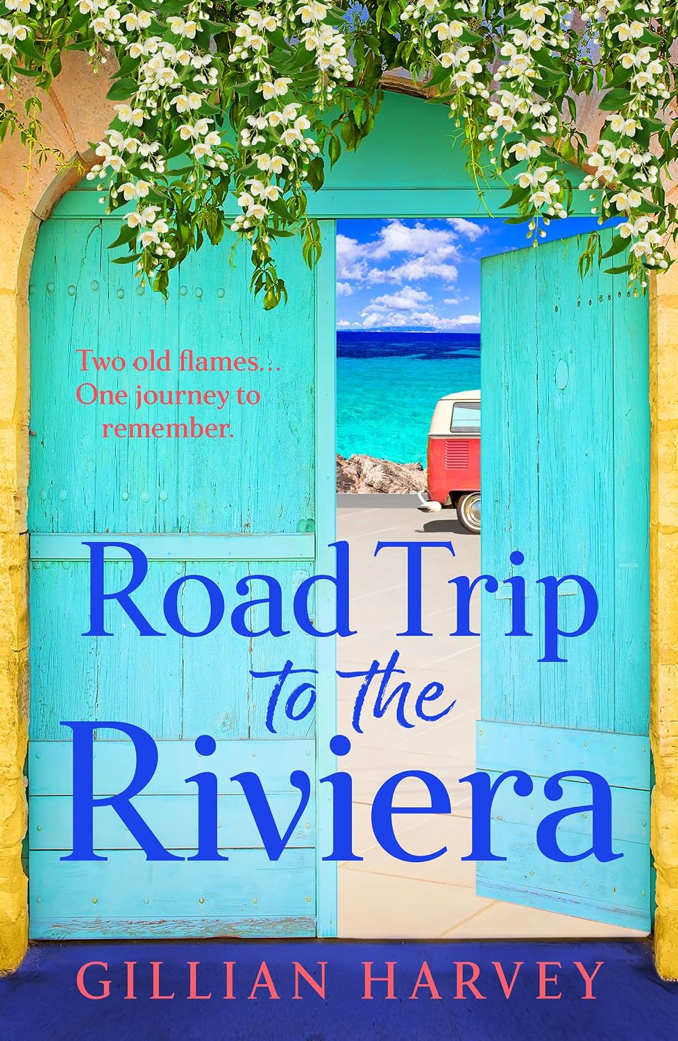 Road Trip to the Riviera: A BRAND NEW charming story of old flames and a journey to remember for 2026