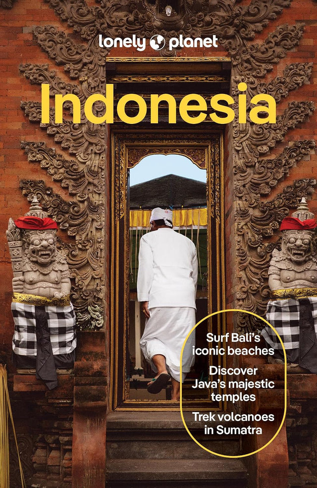 Lonely Planet Indonesia: Plan the Trip of a Lifetime | Detailed Itineraries & Maps | Insider Tips | Covers Java, Bali, Nusa Tenggara, Maluku, Papua, Sumatra, Sulawesi and more (Travel Guide)