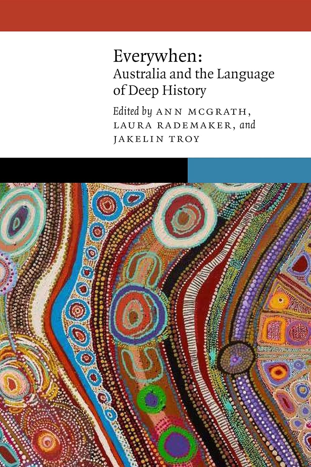 Everywhen: Australia and the Language of Deep History (New Visions in Native American and Indigenous Studies)