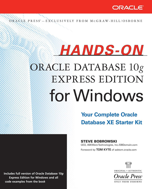 Hands-On Oracle Database 10g Express Edition for Windows (Oracle Press)
