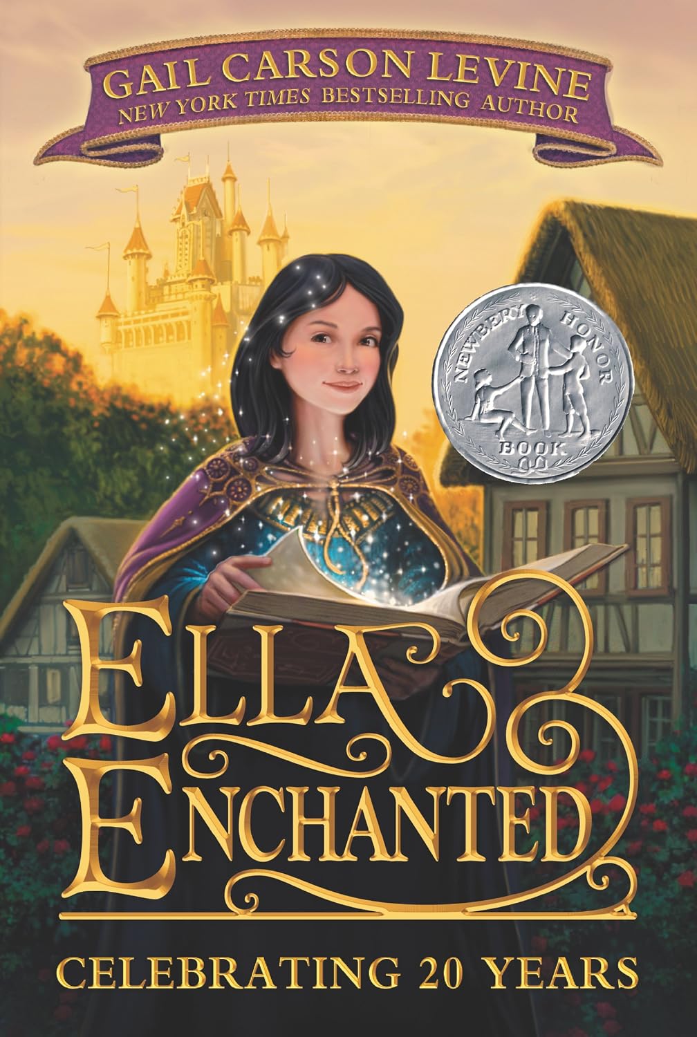 Ella Enchanted: A Newbery Honor Award Winner – A Classic Children's Fantasy of Folklore and Adventure (Trophy Newbery)