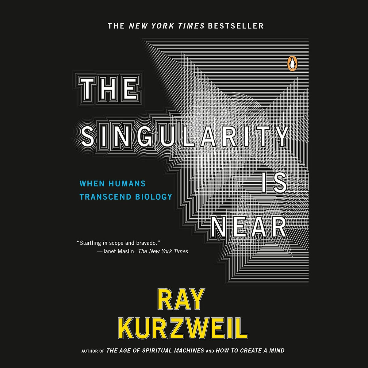 The Singularity Is Near: When Humans Transcend Biology