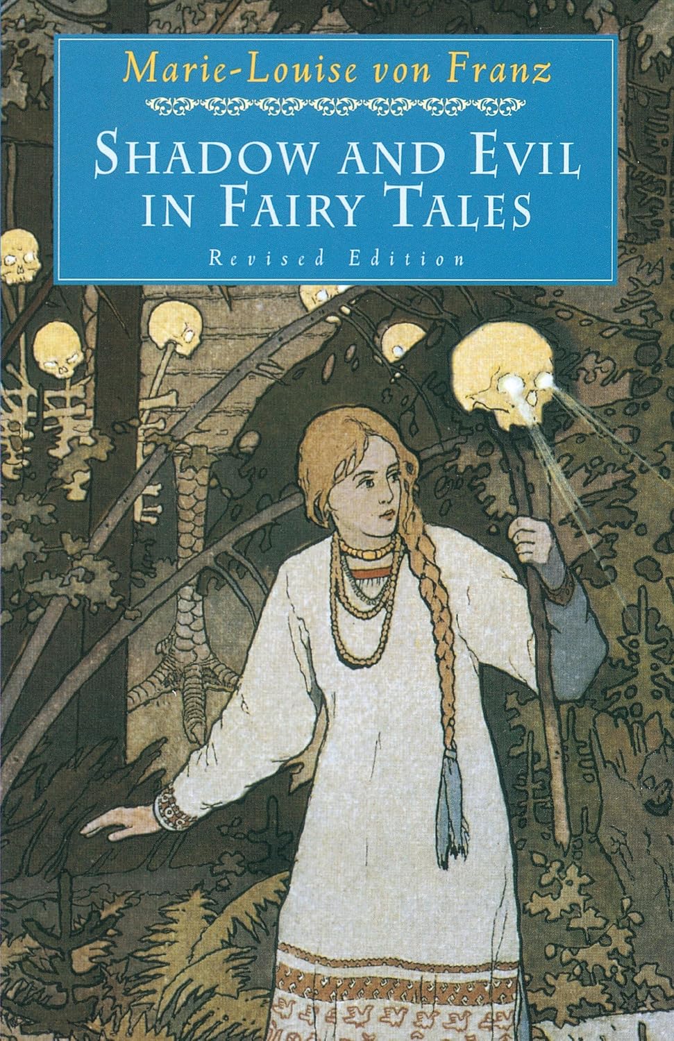 Shadow and Evil in Fairy Tales: Revised Edition (C. G. Jung Foundation Books Series)