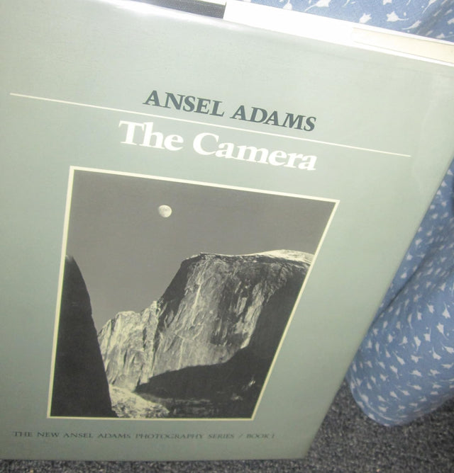 The Camera (New Ansel Adams Photography Series, Book 1)
