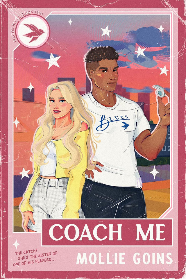Coach Me: A Single Dad x Nanny Baseball Romance (Boston Blues Book 2)