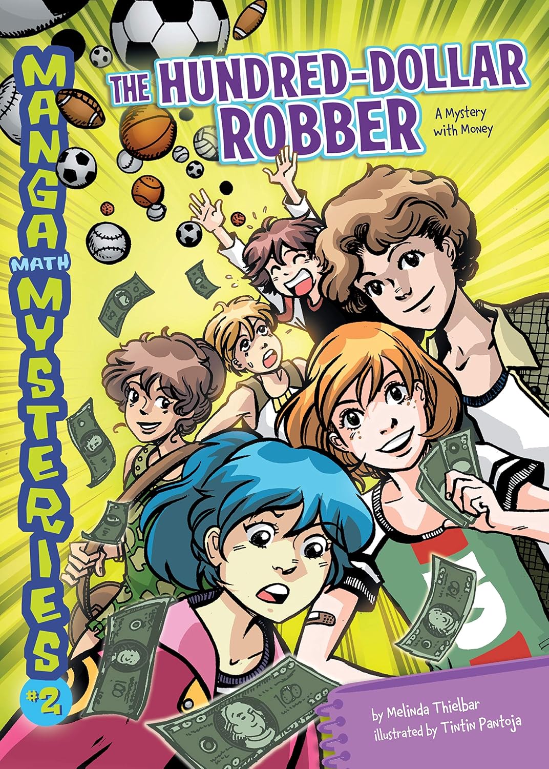 The Hundred-Dollar Robber: A Mystery with Money (Manga Math Mysteries Book 2)